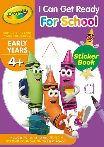 Crayola - I can get Ready for School (4+)