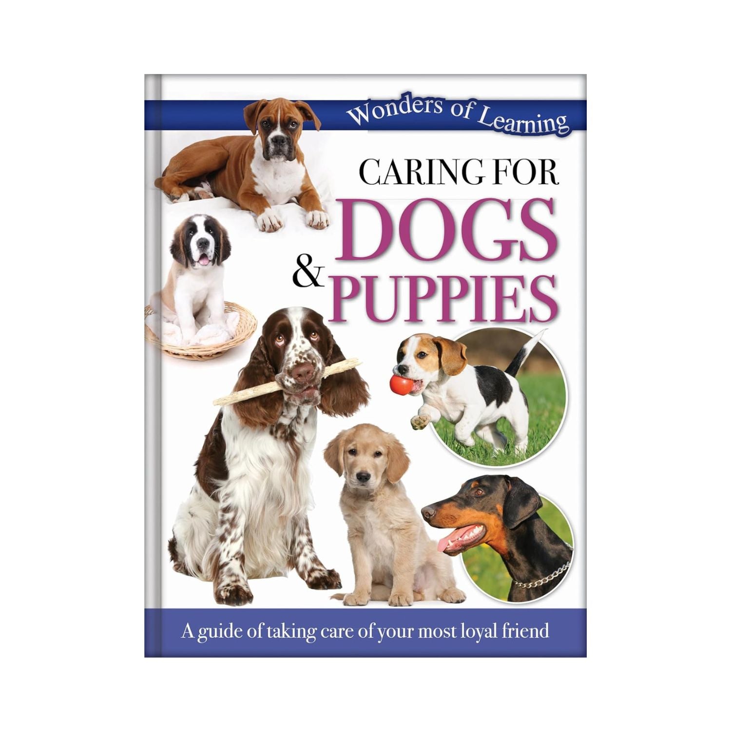 Wonders of Learning Book - Caring for Dogs & Puppies