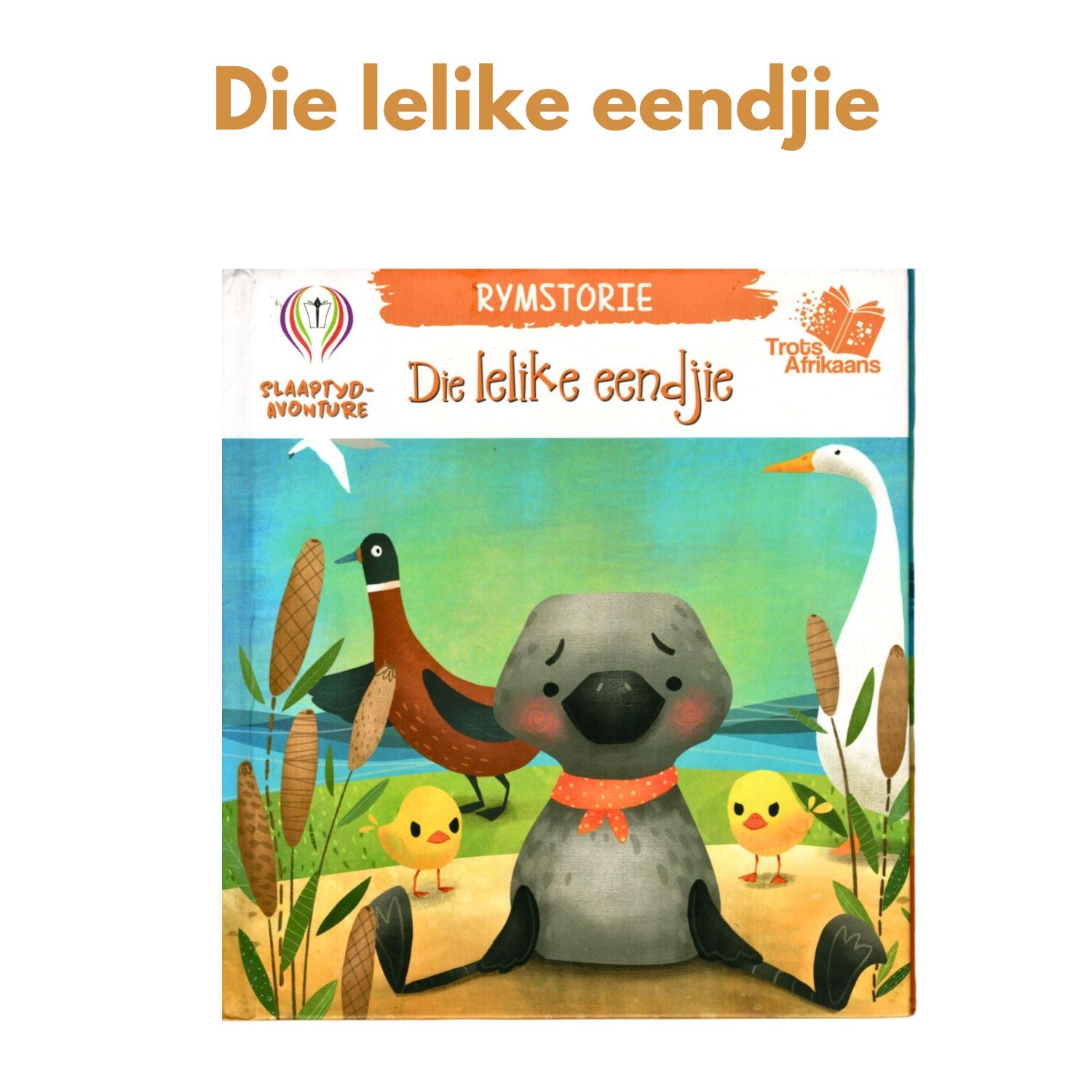 Slaaptyd Avonture - Die lelike eendjie